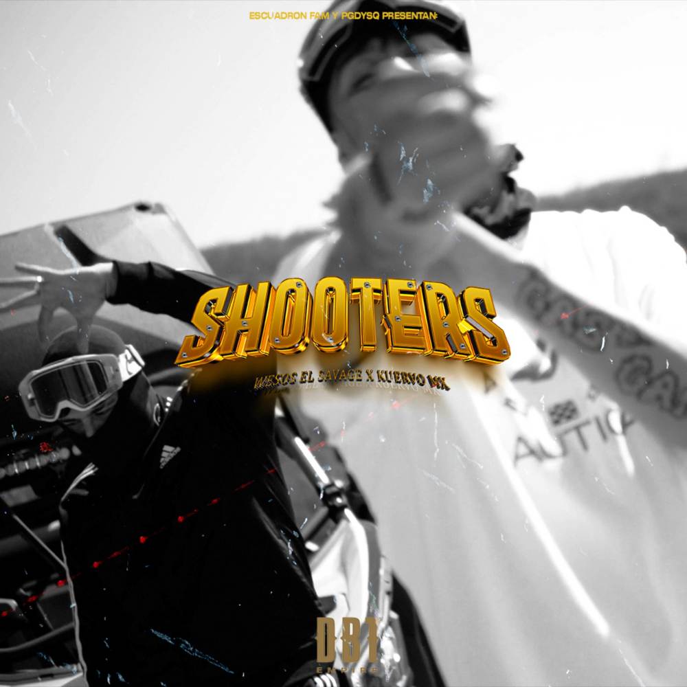 SHOOTERS (with Kuervo MX) (Explicit)