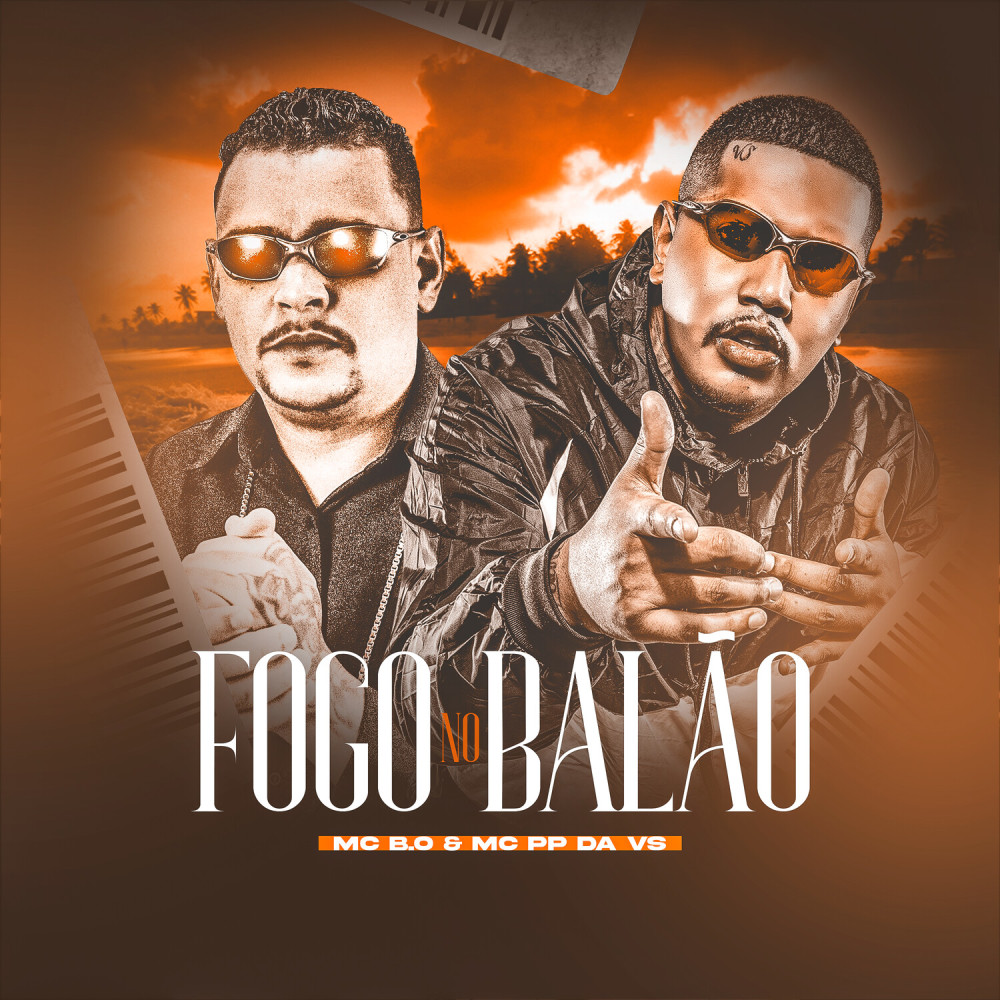 Fogo No Balão (Explicit)