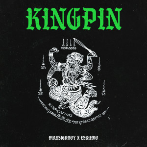 Kingpin (Explicit) dari Eskiimo