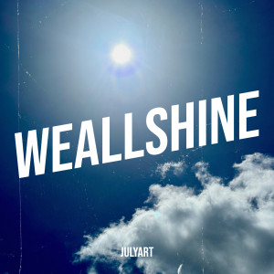 Album WeAllShine (Explicit) from JulyART