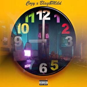 COZY的專輯Nine O' Clock (feat. Blaq&Mild) [Explicit]