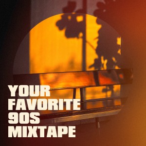 อัลบัม Your Favorite 90s Mixtape ศิลปิน 100% Hits les plus grands Tubes 90's