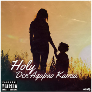 收聽Holy的Den Agapao Kamia歌詞歌曲