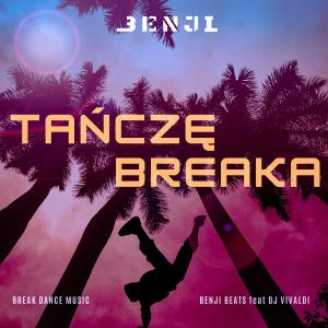 Tańczę breaka (feat. Dj Vivaldi)