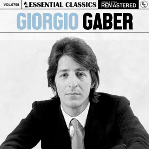 Giorgio Gaber的專輯Essential Classics, Vol. 758: Giorgio Gaber
