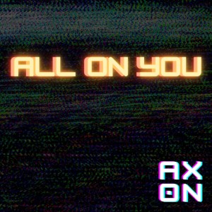 All On You