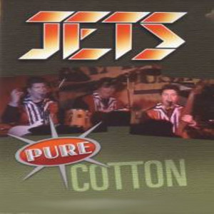 The Jets的專輯Pure Cotton