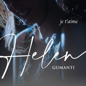 Album Je t'aime oleh Helen Gumanti