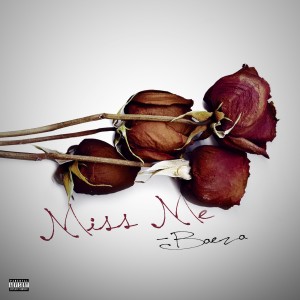 收聽Baeza的Miss Me (Explicit)歌詞歌曲