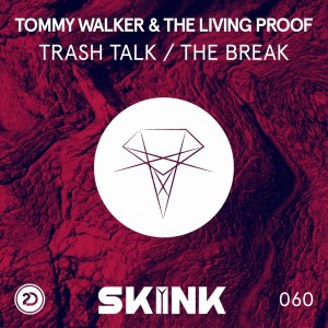 Album Trash Talk / The Break oleh Tommy Walker