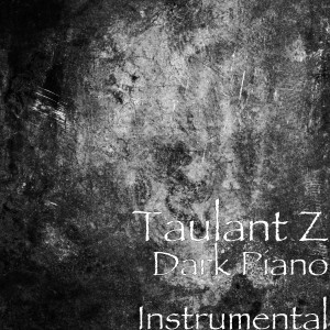 Dengarkan Dark Piano Instrumental lagu dari Taulant Z dengan lirik