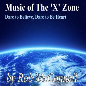 Rob McConnell的專輯Music of The 'X' Zone