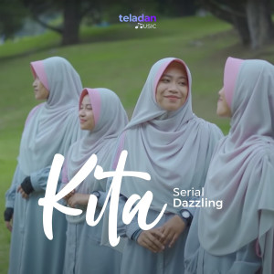 Dengarkan Kita lagu dari Serial Dazzling dengan lirik