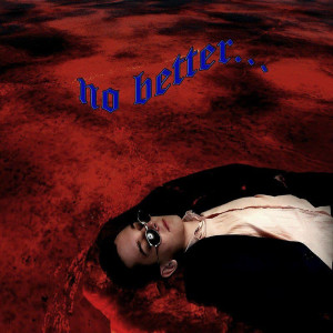 OY.Way的專輯No Better...