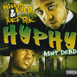 อัลบัม Hyphy Ain't Dead ศิลปิน Mistah F.A.B.