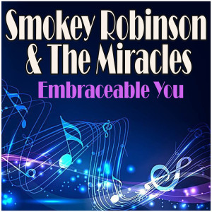 Embraceable You dari Smokey Robinson & The Miracles