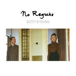 Album No Regrets from Scott & Young