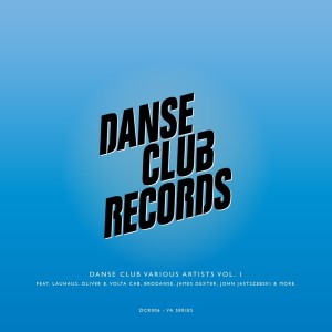 Danse Club Various Artists Vol. 1 dari Various