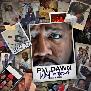 P.M. Dawn的專輯What I'm Here 4