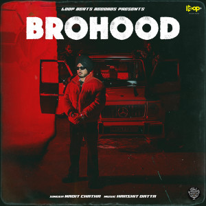 Album Brohood from Nadit Chatha