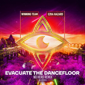 Ezra Hazard的專輯Evacuate The Dancefloor (No Hero Remix)