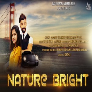 Listen to Nature Bright song with lyrics from Mallika Singh
