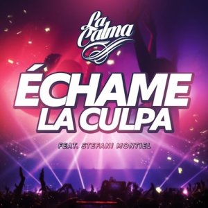 ดาวน์โหลดและฟังเพลง Échame la Culpa พร้อมเนื้อเพลงจาก La Calma