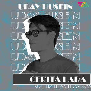 ดาวน์โหลดและฟังเพลง Cerita Lara พร้อมเนื้อเพลงจาก Uday Husein