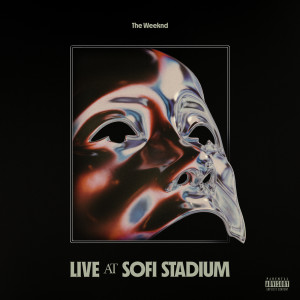 อัลบัม Live At SoFi Stadium (Explicit) ศิลปิน The Weeknd