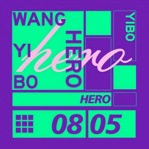 Listen to HERO丨王一博原创生贺应援曲 (完整版) song with lyrics from 小安ann