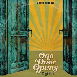 Album One Door Opens (Yogi Edit) from MC Yogi