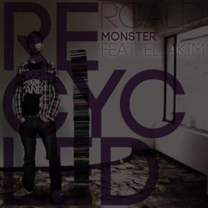 收聽ROALD的Monster - RECYCLED(Remix by Eljakim)歌詞歌曲