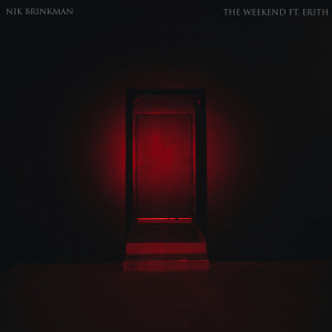 Listen to The Weekend song with lyrics from Nik Brinkman