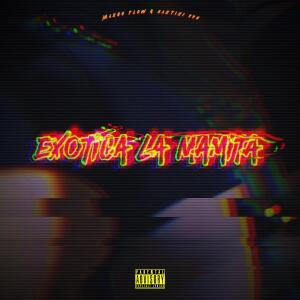 Mango Flow的專輯Exotica la mamita
