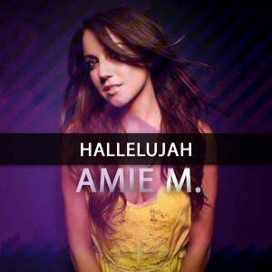 ดาวน์โหลดและฟังเพลง Hallelujah พร้อมเนื้อเพลงจาก Amie M.