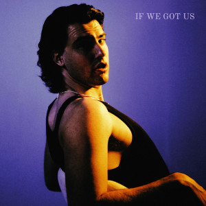 Album If We Got Us oleh Michael Williams