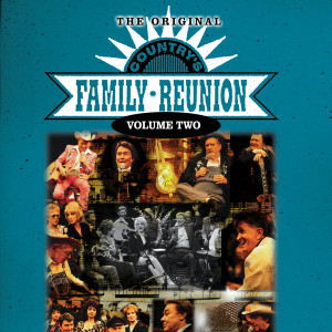 อัลบัม The Original Country's Family Reunion (Live / Vol. 2) ศิลปิน Country's Family Reunion
