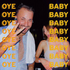 ดาวน์โหลดและฟังเพลง Oye Baby พร้อมเนื้อเพลงจาก zzoilo