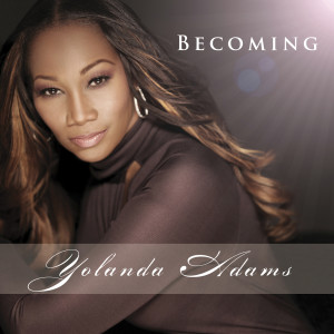 Album Becoming from Yolanda Adams