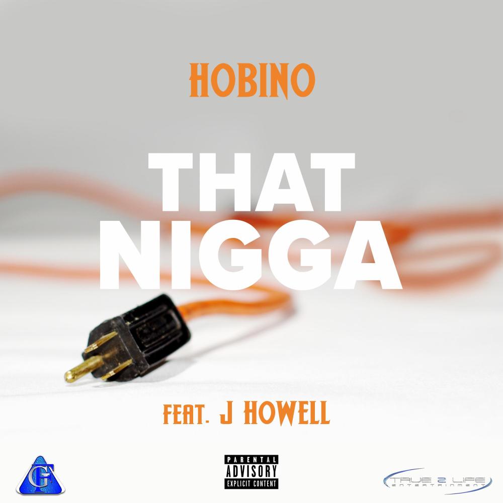 That Nigga (feat. RNR J.Howell) (Explicit)