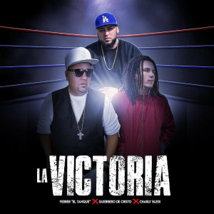 Guerrero De Cristo的专辑La Victoria