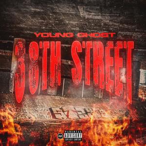收聽38Ghost的38th Street (Explicit)歌詞歌曲