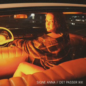 Album Det Passer Ikk from Signe Anna