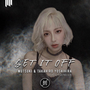 อัลบัม Set It Off ศิลปิน MUTSUKI