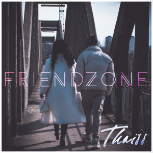 Listen to Friend Zone song with lyrics from Thaïss