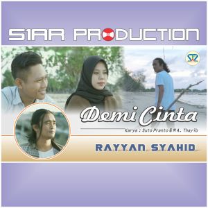 Album DEMI CINTA from Rayyan Syahid