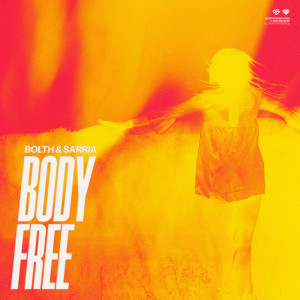 收听Bolth的Body Free歌词歌曲