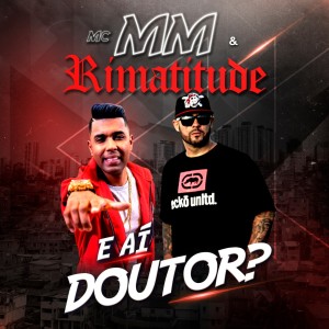 收聽Mc Mm的E Aí Doutor?歌詞歌曲
