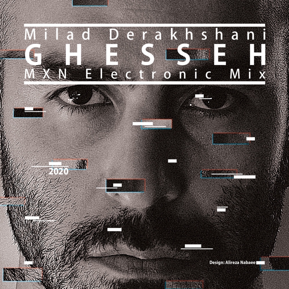 Ghesseh (MXN Electronic Mix)