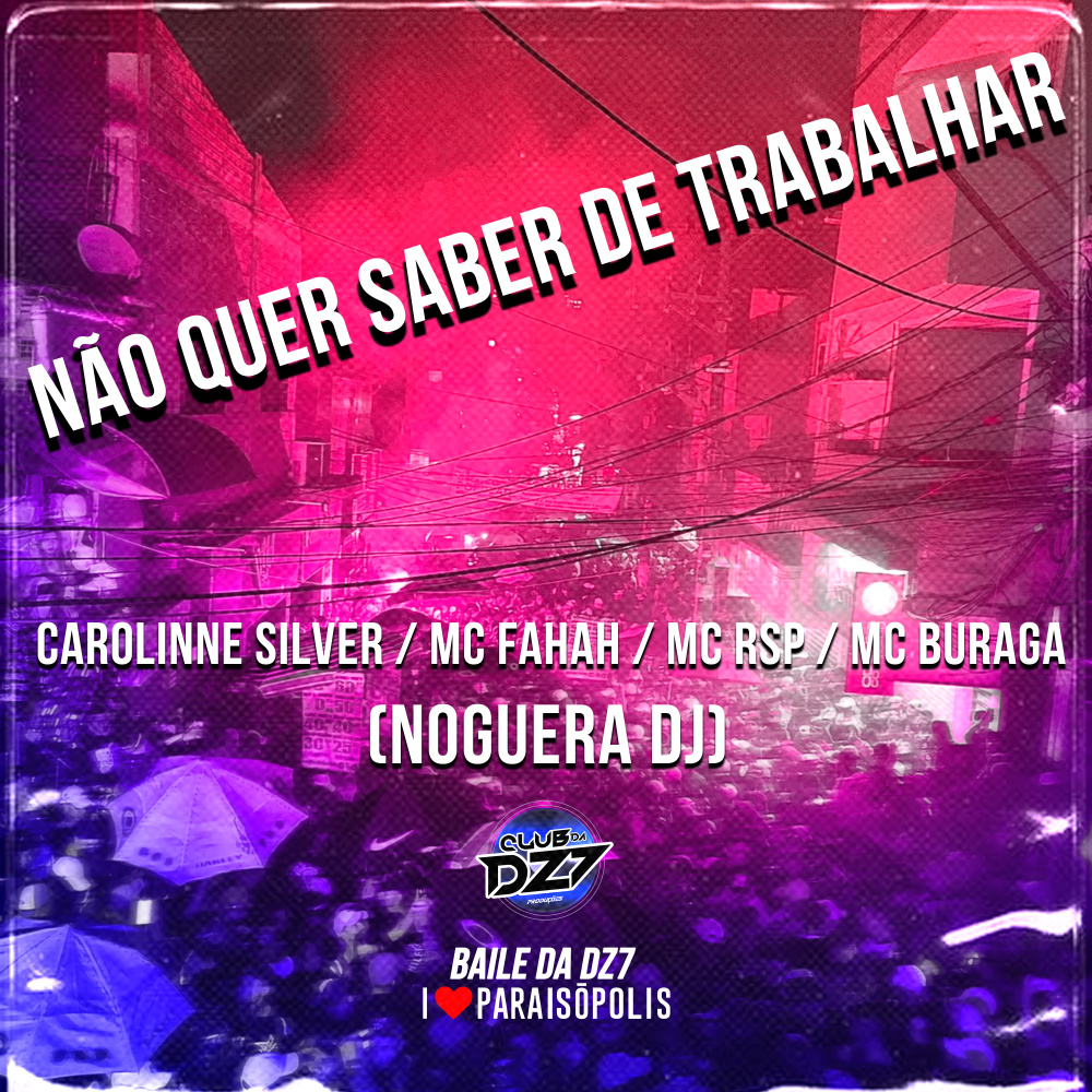 Não Quer Saber de Trabalhar